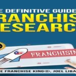 The Definitive Guide To Franchise Research