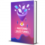 Mastering Sales Funnel Full Training Guide