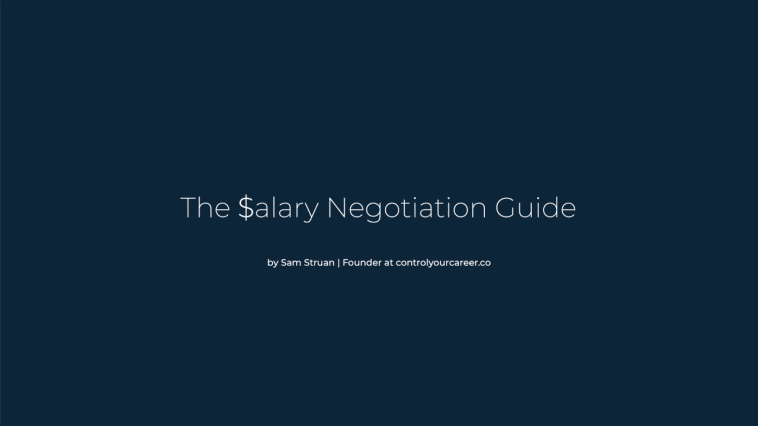 The Salary Negotiation Guide