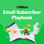 1 Million Email Subscriber Playbook - Peek behind-the-scenes into how James Clear grew his email list to 1 million subs