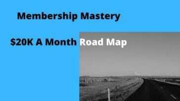 $20K A Month Membership Roadmap