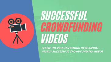 How to Create a Successful Crowdfunding Video