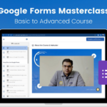 Google Forms Masterclass: Basic to Advanced Course