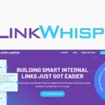Link Whisper: A Smart and Powerful Way to Build Internal Links in WordPress