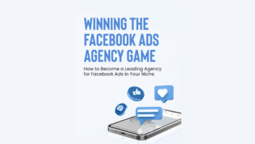 Winning the Facebook Ads Agency Game (Ebook & Course)