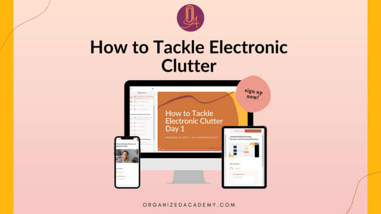 How to Tackle Electronic Clutter