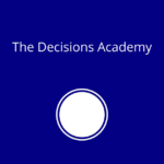 The Decisions Academy Lifetime Access
