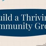 Build a Thriving Community Group