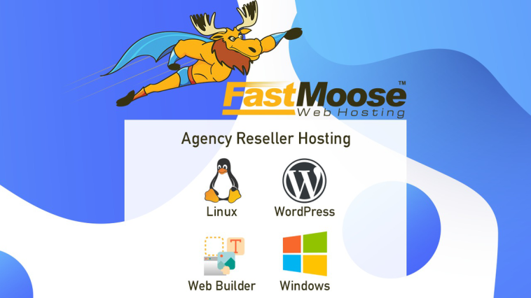 FastMoose Agency Reseller Hosting