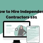 How to Hire Independent Contractors 101