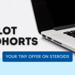 PILOT Cohorts: Your Tiny Offer on Steroids