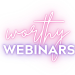 Worthy Webinars | Discover products. Stay weird.