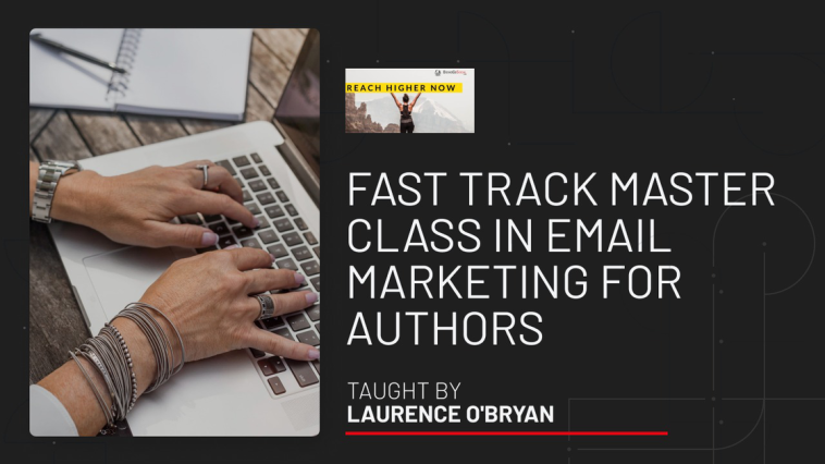 Fast Track Master Class in Email Marketing for Authors