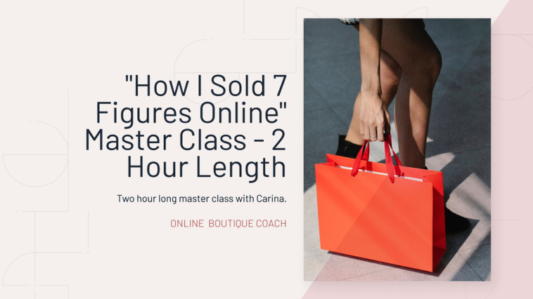 "How I Sold 7 Figures Online" Master Class - 2 Hr Length