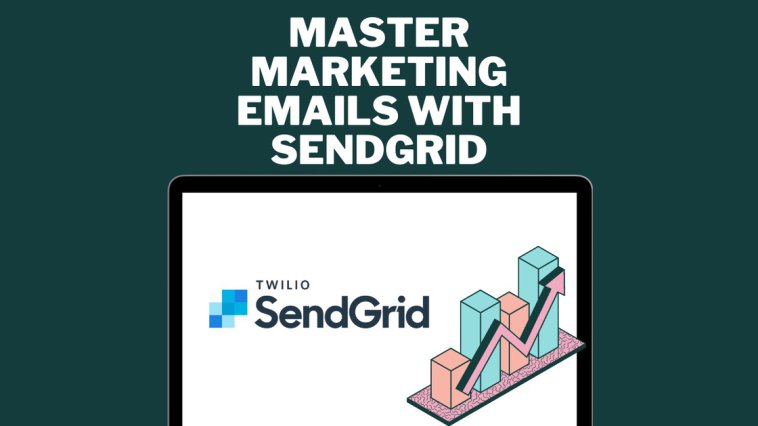 Master Marketing Emails with SendGrid