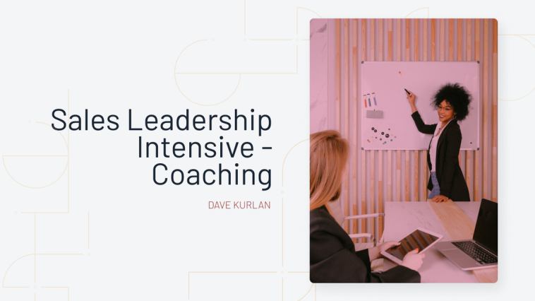 Sales Leadership Intensive - Coaching