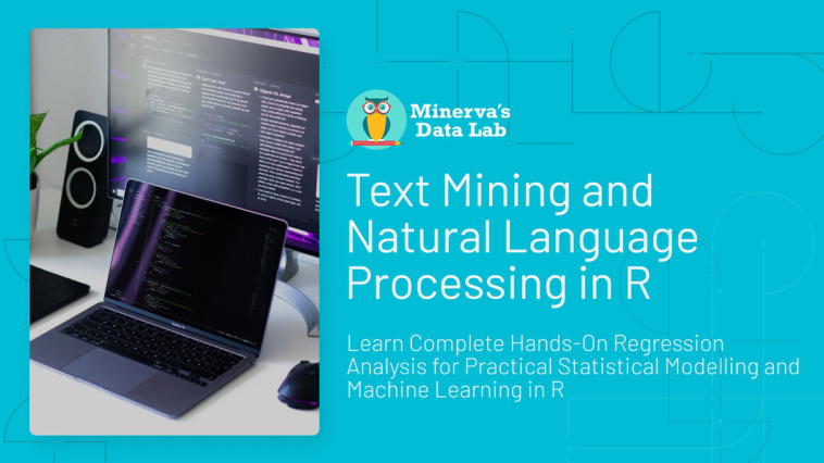 Text Mining and Natural Language Processing in R