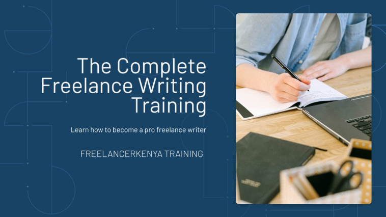 The Complete Freelance Writing Training