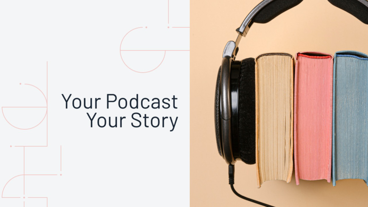 Your Podcast Your Story | Discover products. Stay weird.