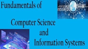 Fundamentals of Computer Science and Information Systems