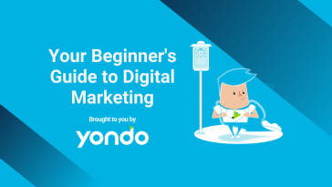 Your Essential Guide to Digital Marketing powered by Yondo