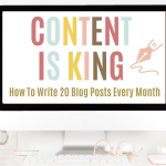 Content Is King - How To Write 20 Blog Posts Every Month | Discover products. Stay weird.