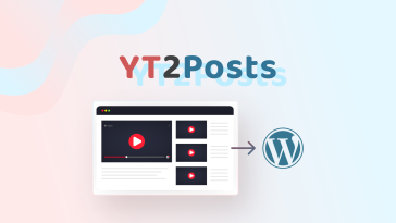YT2Posts: YouTube Videos to WordPress Posts | Discover products. Stay weird.