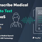 Cloud Transcribe Medical - Medical Speech to Text as SaaS