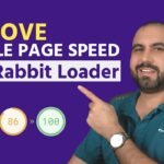WordPress Plugin That Will Increase Your Google Page Speed And Rank On Google! RabbitLoader
