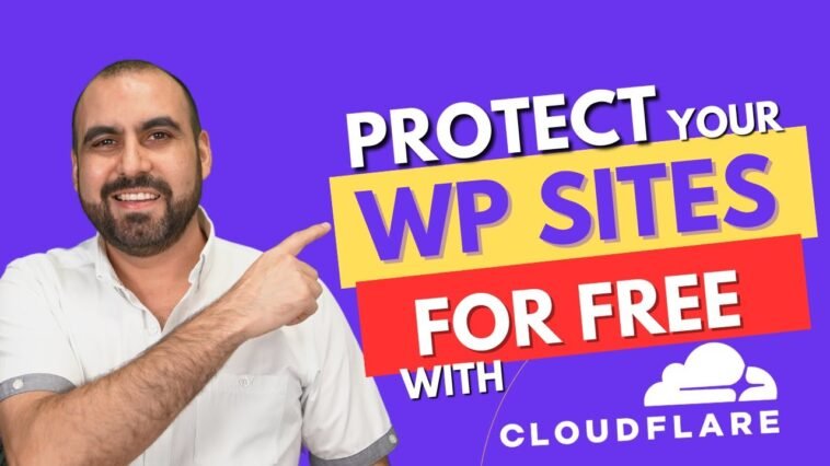 Protect your WP sites for free with Cloudflare