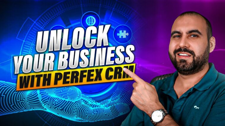 Unlock the Full Potential of Your Business with Perfex CRM