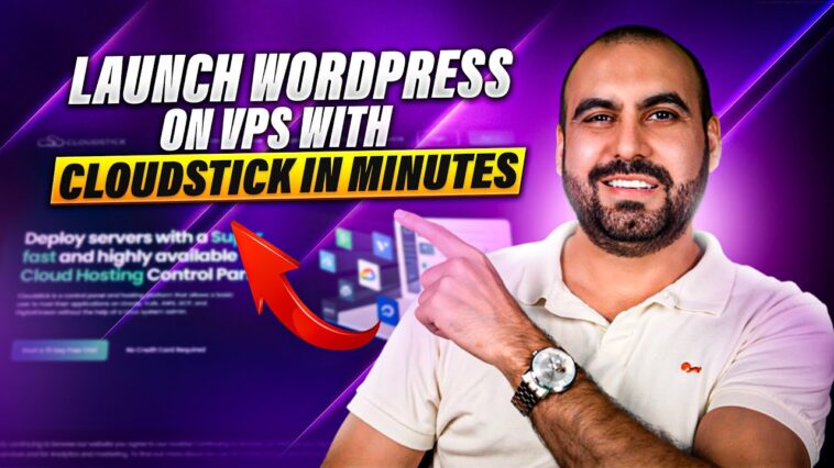 Launch WordPress on VPS with Cloudstick in Minutes